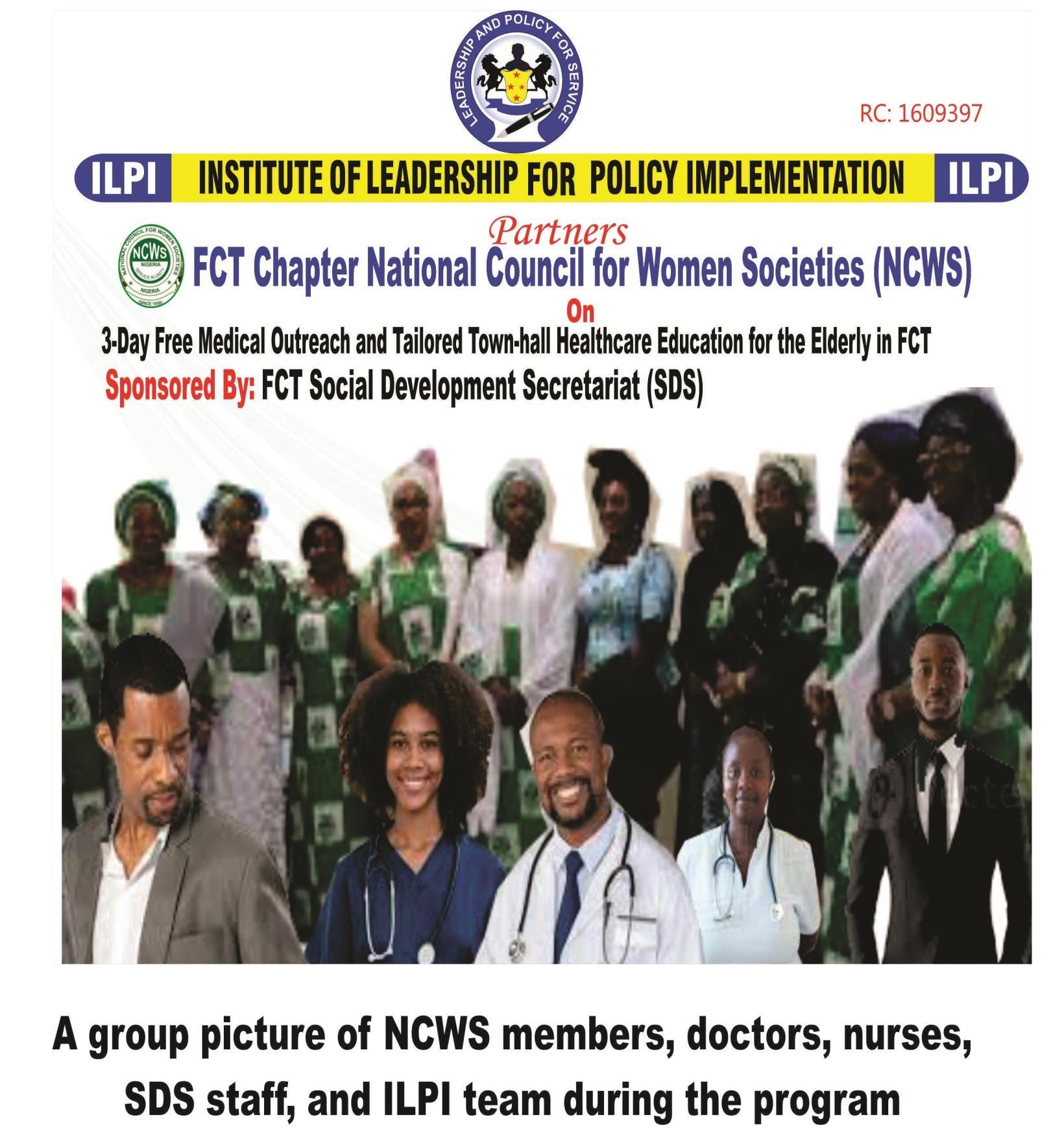 ILPI partners the FCT Chapter of the National Council for Women Societies (NCWS) on the 3-Day Free Medical Outreach and Tailored Town-hall Healthcare Education for the Elderly in FCT, sponsored by the FCT Social Development Secretariat (SDS).